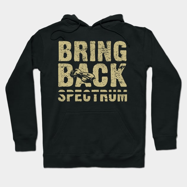 Bring Back Spectrum Hoodie by bigdamnbrowncoats